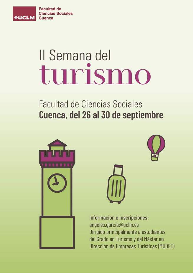 La Facultad de Ciencias Sociales de Cuenca celebra la Segunda Semana del Turismo de la UCLM