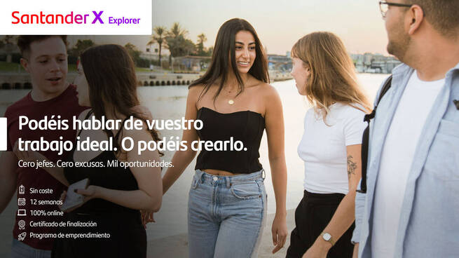 Estudiantes e investigadores/as de la UCLM ya puede solicitar una plaza en el programa de emprendimiento Santander X Explorer