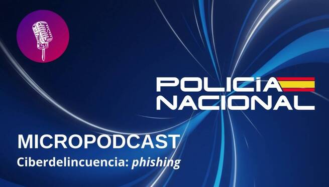 La Policía Nacional lanza micropodcast semanales para combatir ciberestafas durante el Black Friday