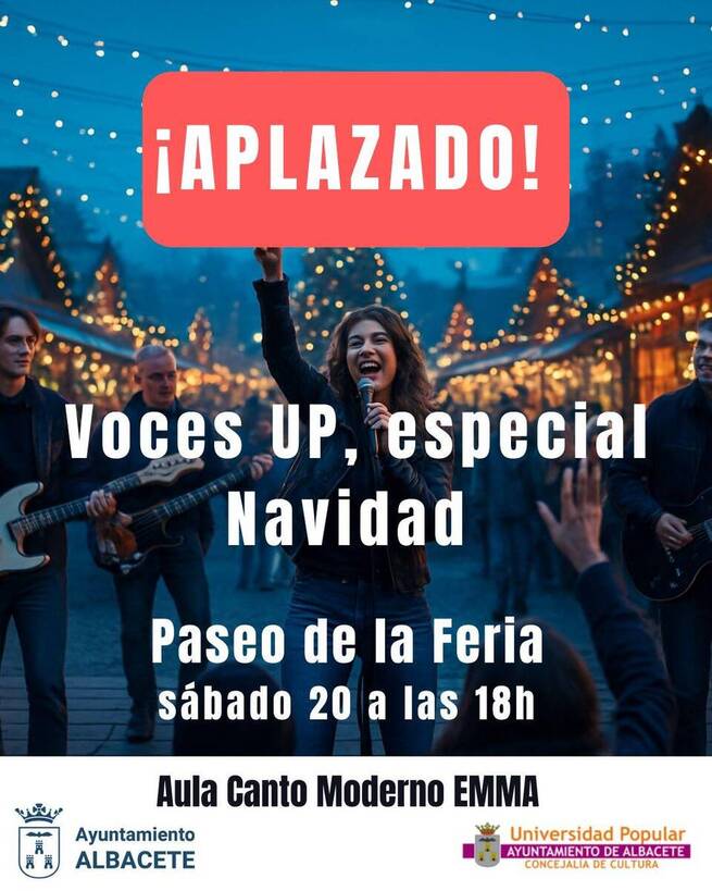 'Voces UP: Especial Navidad' se traslada al sábado 20 de diciembre al Paseo de la Feria por motivos meteorológicos
