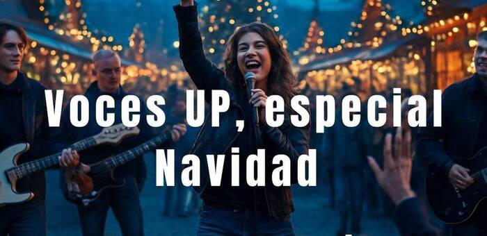 'Voces UP: Especial Navidad' se traslada al sábado 20 de diciembre al Paseo de la Feria por motivos meteorológicos