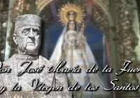 Video reportaje: Don José María de la Fuente y la Virgen de los Santos
